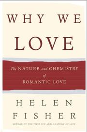 Front cover of Why We Love by Helen Fisher