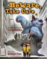 Cover of Beware, take care by Lilian Moore