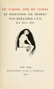 Cover of My school and my gospel by Herkomer, Hubert von Sir
