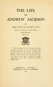 Front cover of The life of Andrew Jackson by John Spencer Bassett