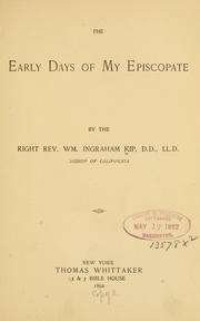 Front cover of The early days of my episcopate by William Ingraham Kip
