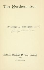 Front cover of The northern iron by George A. Birmingham