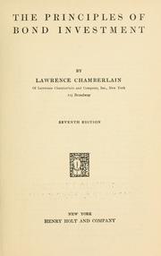 Cover of The principles of bond investment by Lawrence Chamberlain