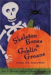 Cover of Skeleton bones & goblin groans by Amy E. Sklansky