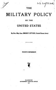 Front cover of The military policy of the United States by Emory Upton