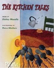 Cover of The kitchen talks by Shirley Mozelle