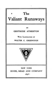Front cover of The Valiant Runaways by Gertrude Atherton