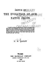 Front cover of Sketch of the evolution of our native fruits by L. H. Bailey