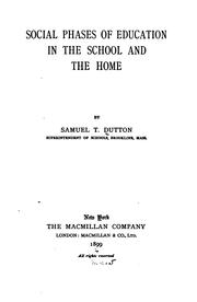 Cover of Social phases of education in the school and the home by Dutton, Samuel Train