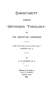 Front cover of Christianity versus orthodox theology by Aaron Burton Levisee