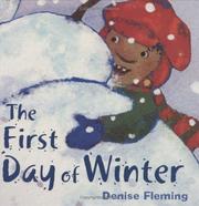 Front cover of The first day of winter by Denise Fleming