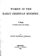 Front cover of Women in the early Christian ministry by Ellen Battelle Dietrick