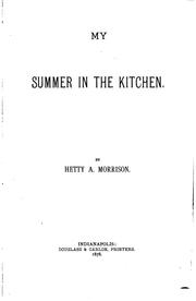 Cover of My summer in the kitchen by Hetty A. Morrison