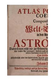 Cover of Atlas portatilis coelestis, oder, Compendiöse Vorstellung des gantzen Welt-Gebäudes by Johann Leonhard Rost