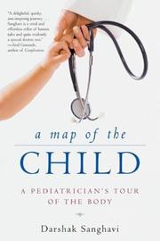 Front cover of A Map of the Child by Darshak Sanghavi