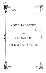 Front cover of Over hervallen in en herhalen van misdrijf by Alexander Willem Constantijn Theodoor Grothe