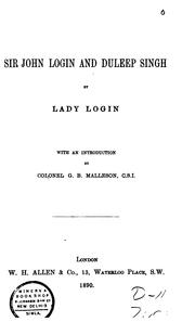 Front cover of Sir John Login and Duleep Singh by Login, Lena Campbell Lady