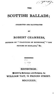 Cover of The Scottish ballads by Robert Chambers