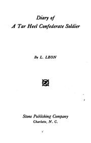 Front cover of Diary of a Tar Heel Confederate soldier by L. Leon