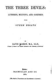 Cover of The three devils: Luther's, Milton's and Goethe's by David Masson
