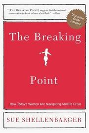 Cover of The Breaking Point by Sue Shellenbarger