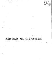 Cover of Johnnykin and the goblins by Charles Godfrey Leland