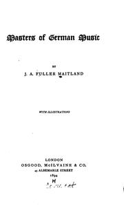 Cover of Masters of German music by John Alexander Fuller-Maitland