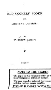 Cover of Old Cookery Books and Ancient Cuisine by William Carew Hazlitt