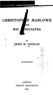 Cover of Christopher Marlowe and his associates by John Henry Ingram