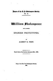 Cover of William Shakespeare and alleged Spanish prototypes by Albert R. Frey