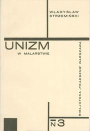 Front cover of Unizm w malarstwie by Władysław Strzemiński