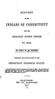 Front cover of History of the Indians of Connecticut from the earliest known period to 1850 by John William De Forest