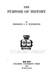 Cover of The purpose of history by Frederick James Eugene Woodbridge