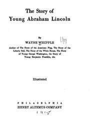 Cover of The story of young Abraham Lincoln by Wayne Whipple