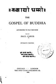 Cover of The gospel of Buddha according to old records by Paul Carus
