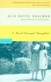 Cover of A Good Enough Daughter by Alix Kates Shulman