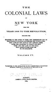 Front cover of The colonial laws of New York from the year 1664 to the Revolution by New York (State)