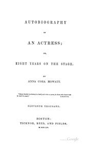 Cover of Autobiography of an actress; or, Eight years on the stage by Anna Cora Ogden Mowatt Ritchie