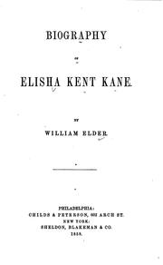 Cover of Biography of Elisha Kent Kane by Elder, William
