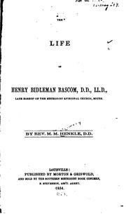 Front cover of The life of Henry Bidleman Bascom .. by M. M. Henkle