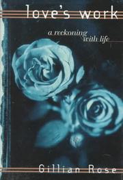 Cover of Love's Work by Gillian Rose