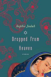 Front cover of Dropped from Heaven by Sophie Judah