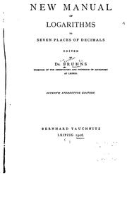 Cover of A new manual of logarithms to seven places of decimals by C. Bruhns