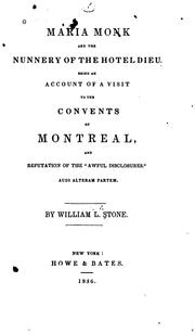 Front cover of Maria Monk's "Awful disclosures" completely exposed, or a visit to Montreal, and an examination of the Hotel Dieu Nunnery by William L. Stone