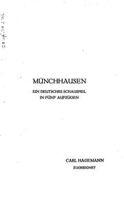 Front cover of Münchhausen, ein deutsches schauspiel. Leidenschaft, ein trauerspiel. Kurt von der Kreith <ein halber held> eine tragödie by Herbert Eulenberg