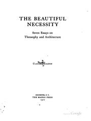 Cover of The beautiful necessity by Bragdon, Claude Fayette
