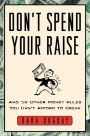 Cover of Don't Spend Your Raise by Dara Duguay