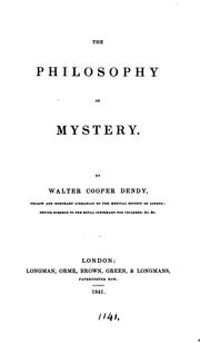 Cover of The philosophy of mystery by Walter Cooper Dendy
