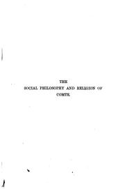 Cover of The social philosophy and religion of Comte by Edward Caird