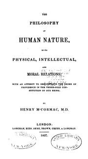 Cover of The philosophy of human nature, in its physical, intellectual, and moral relations by Henry M'Cormac